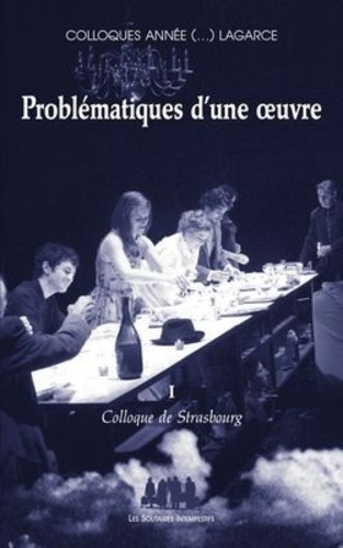 Emprunter Problématique d'une oeuvre : colloque de Strasbourg livre