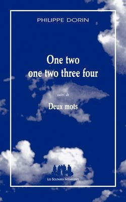 Emprunter One two one two three four suivi de Deux mots livre