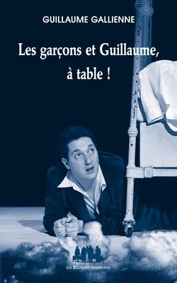 Emprunter Les garçons et Guillaume, à table ! livre
