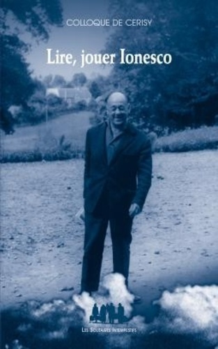 Emprunter Lire, jouer Ionesco livre