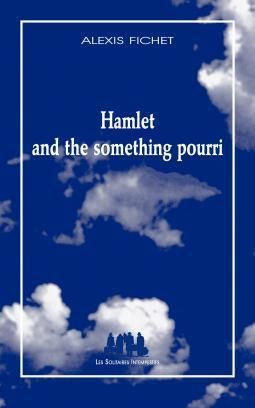 Emprunter Hamlet and the something pourri livre