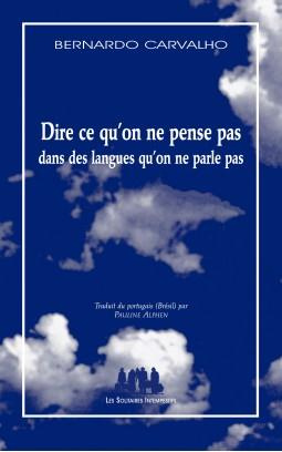Emprunter Dire ce qu'on ne pense pas dans des langues qu'on ne parle pas livre