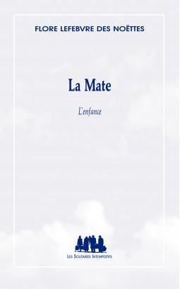 Emprunter La Mate. L'enfance livre
