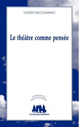 Emprunter Le théâtre comme pensée livre