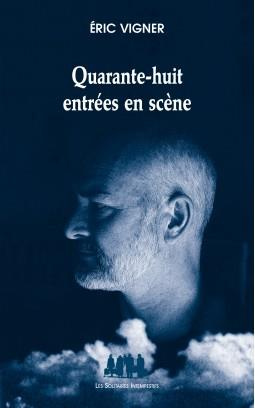 Emprunter Quarante-huit entrées en scène livre