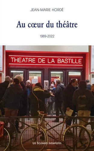 Emprunter Au coeur du théâtre. La Bastille, 1989-2022 livre