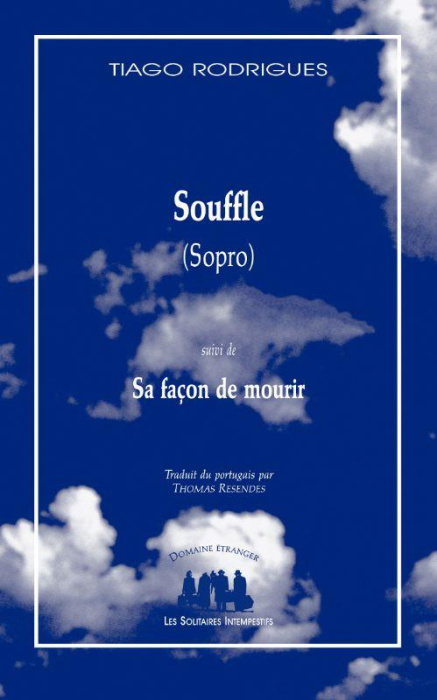 Emprunter Souffle. Sopro. Suivi de Sa facon de mourir livre