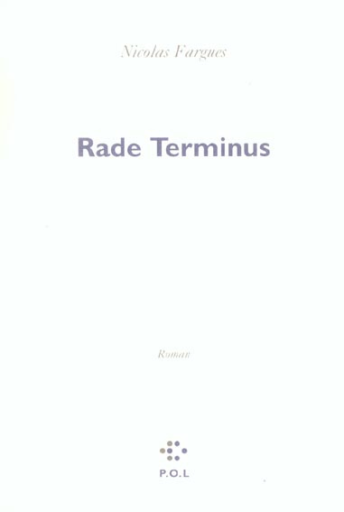 Emprunter Rade Terminus livre