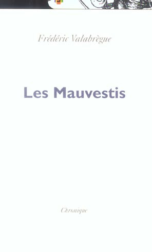 Emprunter Les Mauvestis livre