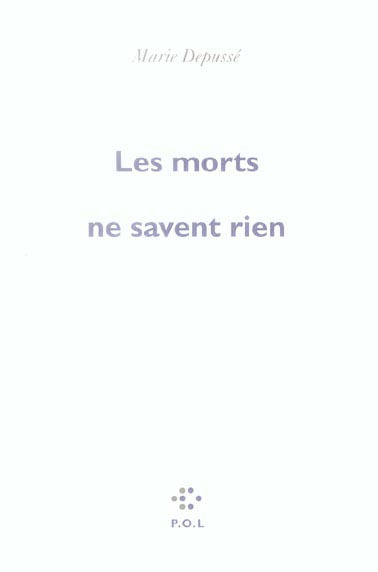 Emprunter Les morts ne savent rien livre