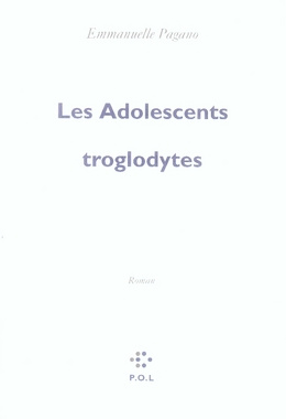 Emprunter Les adolescents troglodytes livre