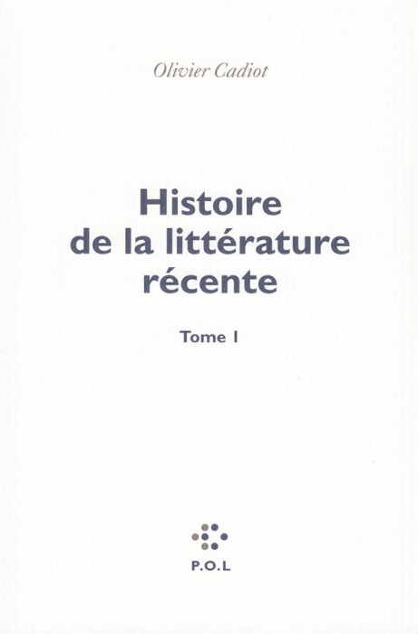 Emprunter Histoire de la littérature récente. Tome 1 livre