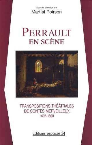 Emprunter Perrault en scène. Transpositions théâtrales de contes merveilleux (1697-1800) livre