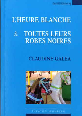 Emprunter L?heure blanche & Toutes leurs robes noires livre