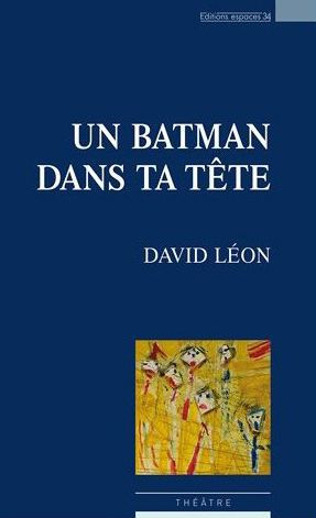 Emprunter Un batman dans ta tête livre