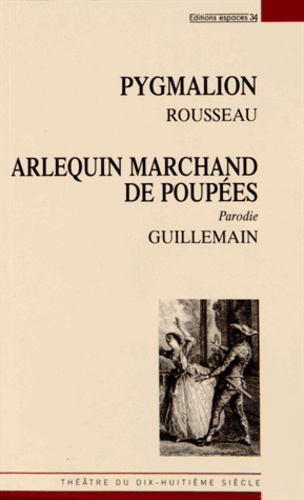 Emprunter Pygmalion suivi de Arlequin marchand de poupées ou Le Pygmalion moderne livre