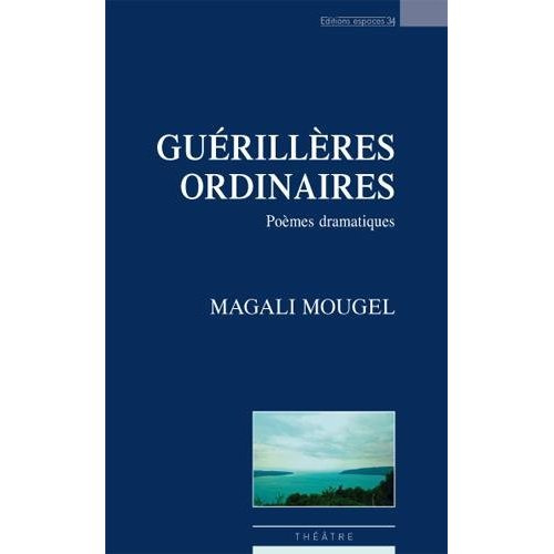 Emprunter Guerillères ordinaires livre