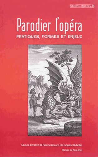 Emprunter Parodier l'opéra. Pratiques, formes et enjeux livre