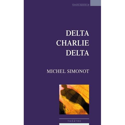 Emprunter Delta Charlie Delta livre