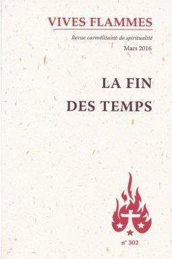 Emprunter Vives flammes N° 302, Mars 2016 : La fin des temps livre