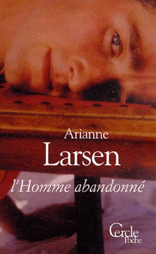 Emprunter L'homme abandonné livre