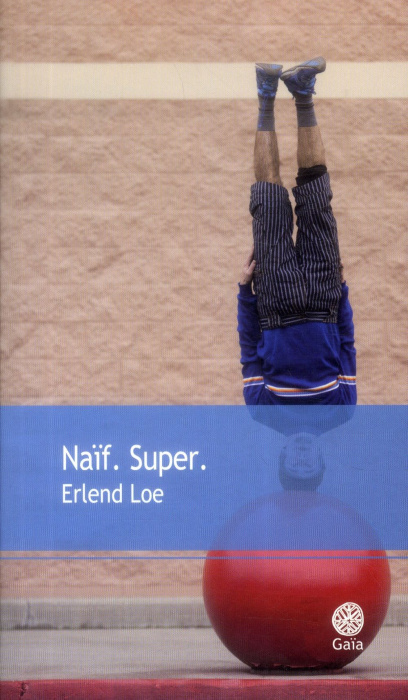 Emprunter Naïf. Super. livre