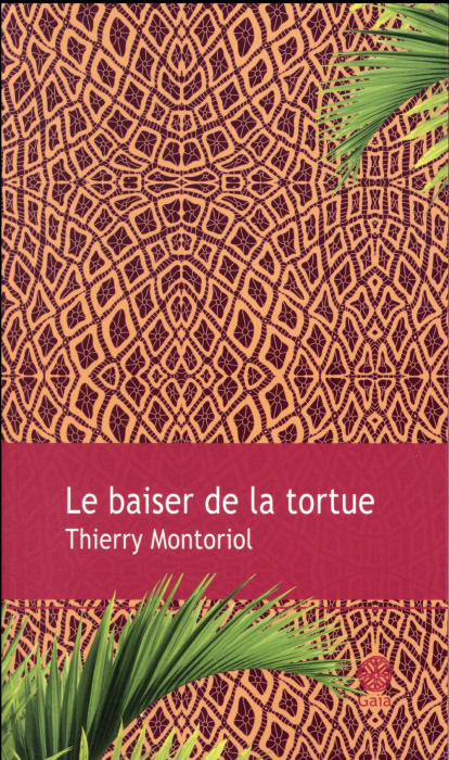 Emprunter Le baiser de la tortue livre