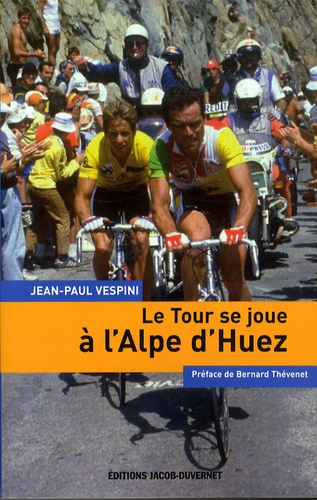 Emprunter Le Tour se joue à l'Alpe d'Huez livre