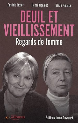 Emprunter Deuil et vieillissement. Regards de femme livre