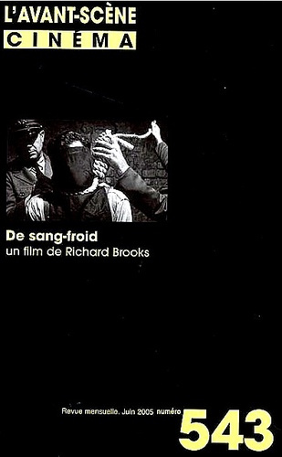 Emprunter L'Avant-Scène Cinéma N° 543, juin 2005 : De sang-froid livre