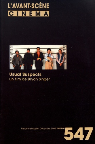 Emprunter L'Avant-Scène Cinéma N° 547, décembre 2005 : Usual Suspects. Un film de Bryan Singer livre