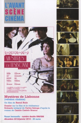 Emprunter L'Avant-Scène Cinéma N° 598/599, décembre : Mystères de Lisbonne, de Raoul Luiz livre