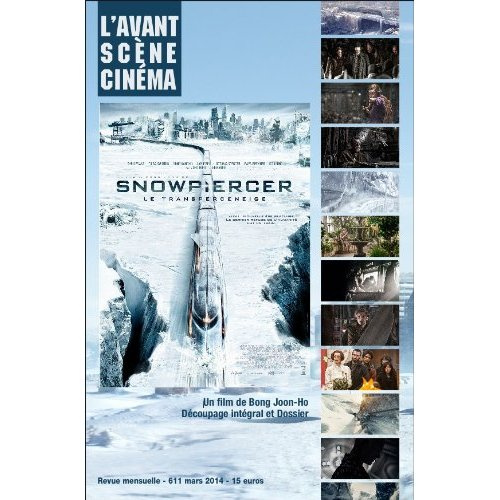 Emprunter L'Avant-Scène Cinéma N° 611, Mars 2014 : Snowpiercer - Le Transperceneige. Un film de Bong Joon Ho livre