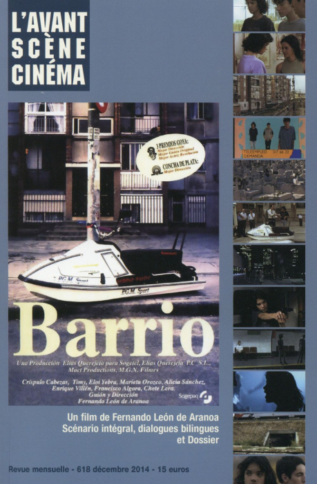 Emprunter L'Avant-Scène Cinéma N° 618, Décembre 2014 : Barrio. Un film de Fernando León de Aranoa livre