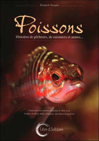 Emprunter Poissons. Histoires de pêcheurs, de cuisiniers et autres... livre