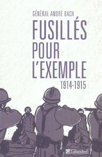Emprunter Fusillés pour l'exemple 1914-1915 livre