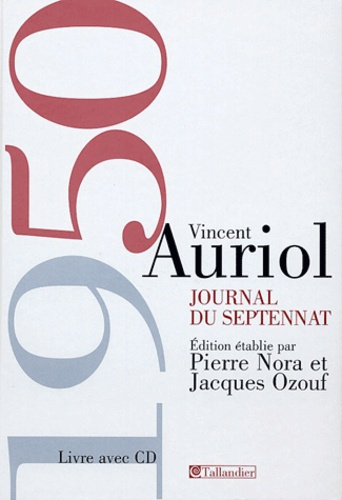 Emprunter Journal du septennat, 1947-1954. Tome 4, Année 1950, avec 1 CD-ROM livre