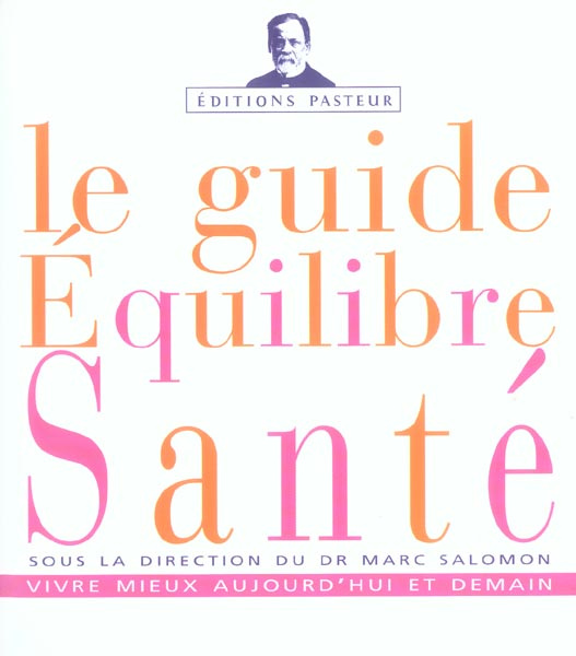 Emprunter Le guide équilibre santé livre