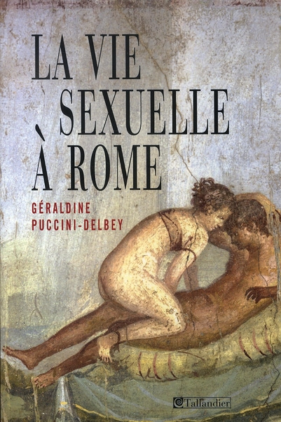 Emprunter La vie sexuelle à Rome livre