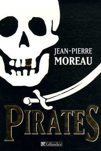 Emprunter Pirates. Flibustes et piraterie dans la Caraïbe et les mers du sud (1522-1725) livre