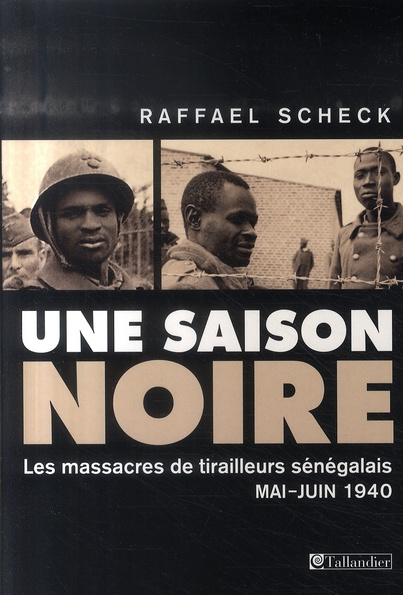 Emprunter Une saison noire. Les massacres de tirailleurs sénégalais, mai-juin 1940 livre
