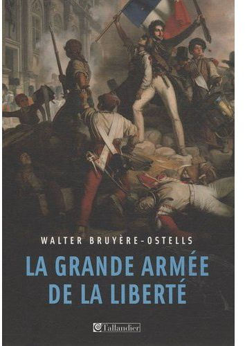 Emprunter La grande armée de la liberté livre