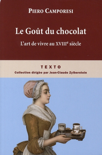 Emprunter Le Goût du chocolat. L'art de vivre au siècle des Lumières livre
