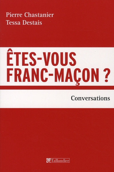 Emprunter Etes-vous franc-maçon ? Conversations livre