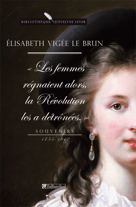 Emprunter Souvenirs 1755-1842. Les Femmes régnaient alors, la Révolution les a détrônées livre