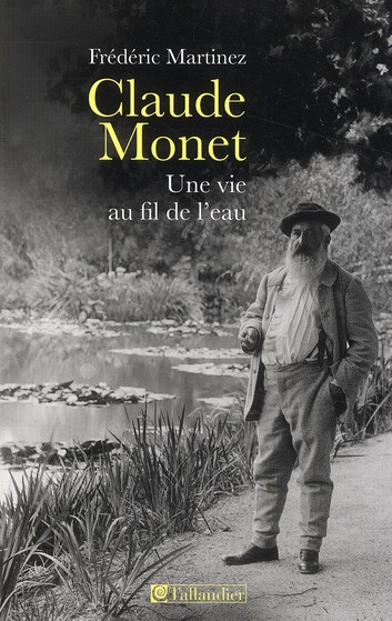 Emprunter Claude Monet, une vie au fil de l'eau livre