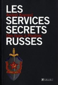 Emprunter Les services secrets russes. Des tsars à Poutine livre
