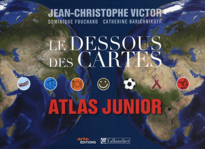 Emprunter Le dessous des cartes. Atlas junior livre