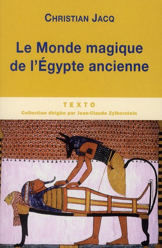 Emprunter Le monde magique de l'Egypte ancienne livre
