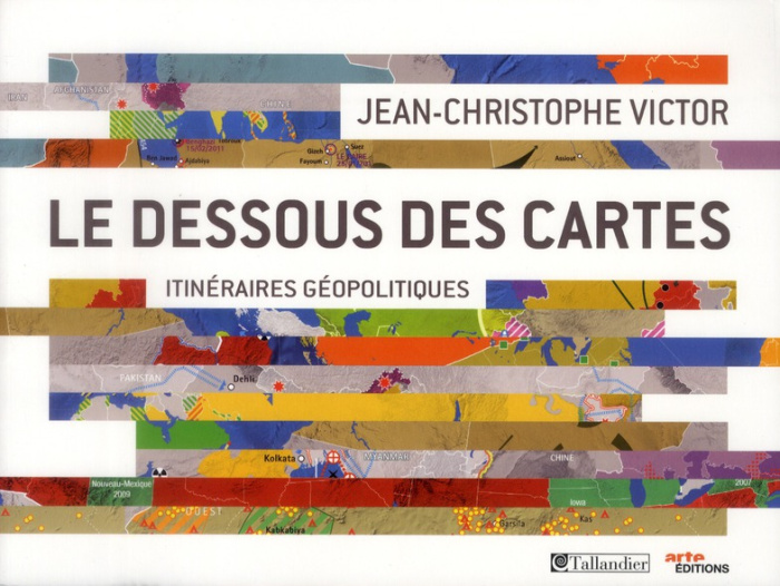 Emprunter Le dessous des cartes. Itinéraires géopolitiques livre